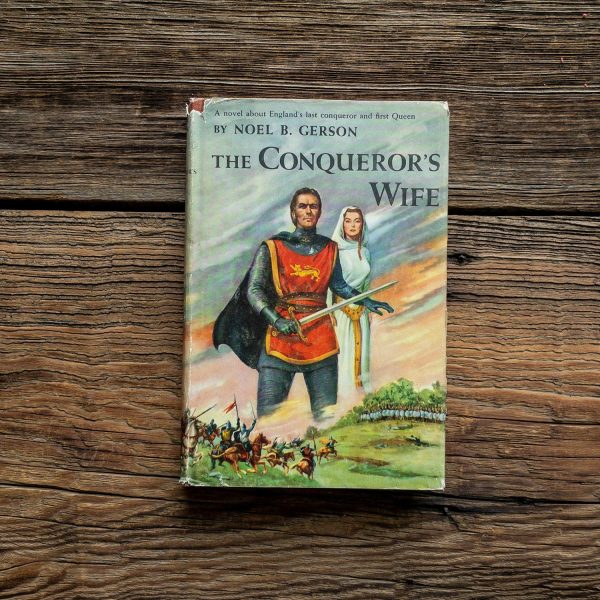 The Conqueror's Wife by Noel B. Gerson