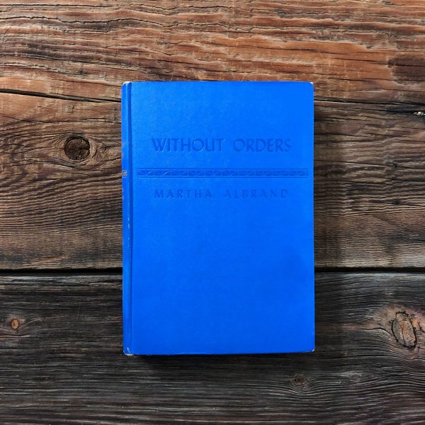 Without Orders Hardcover Book