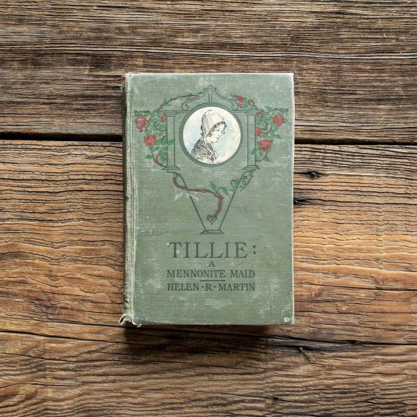 Tillie: A Mennonite Maid