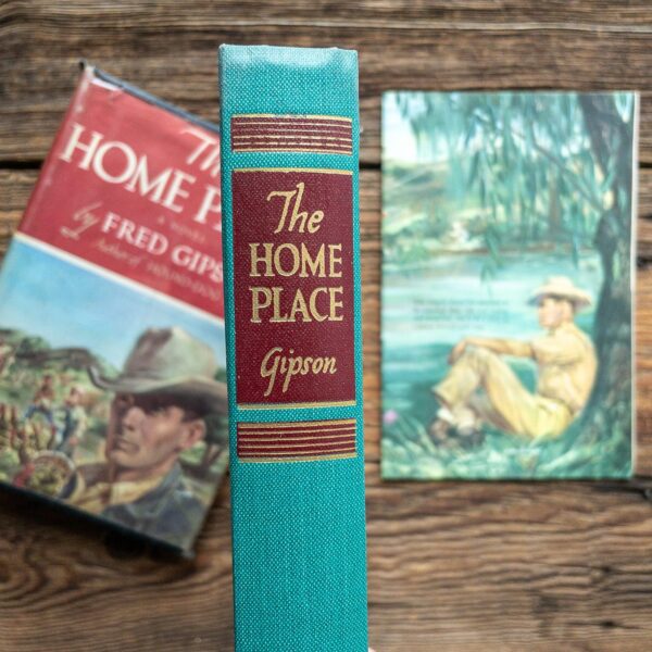 The Home Place by Fred Gipson